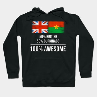 50% British 50% Burkinabe 100% Awesome - Gift for Burkinabe Heritage From Burkina Faso Hoodie